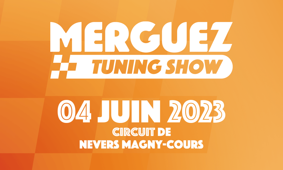 Merguez Tuning Show – Suivez les itinéraires spécifiques.