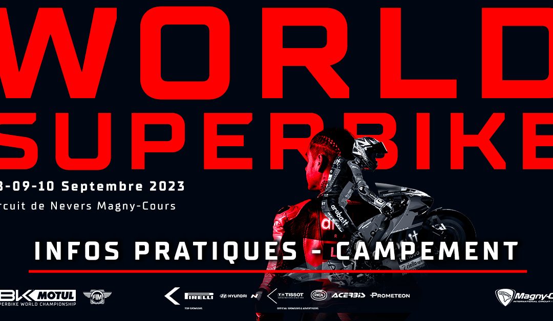 WORLDSBK – Parking EST – LES INFORMATIONS PRATIQUES